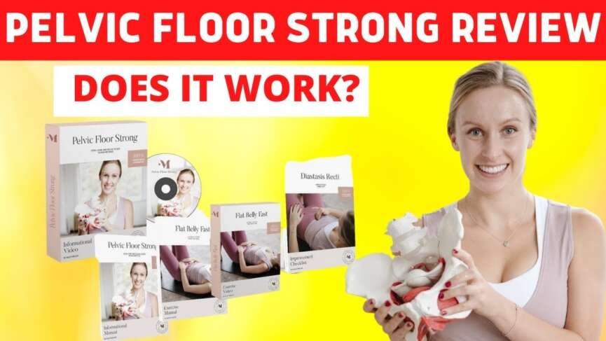 Pelvic Floor Strong Reviews : Does This Exercise Works Or Just Hype?